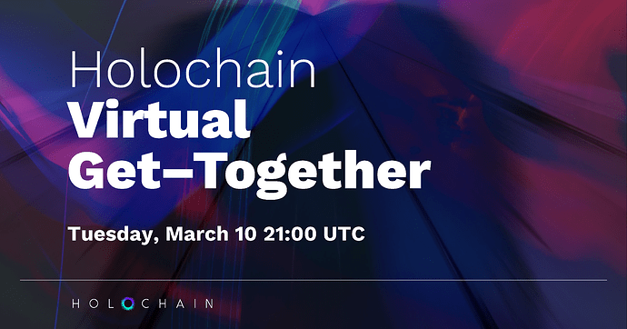 Holochain_Virtual_Get_Together Mar. 10_Page_1